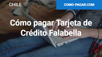 Cómo pagar Tarjeta de Crédito Falabella			 			